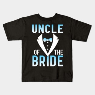 Uncle Of The Bride Groom Husband Wife Wedding Married Day Kids T-Shirt